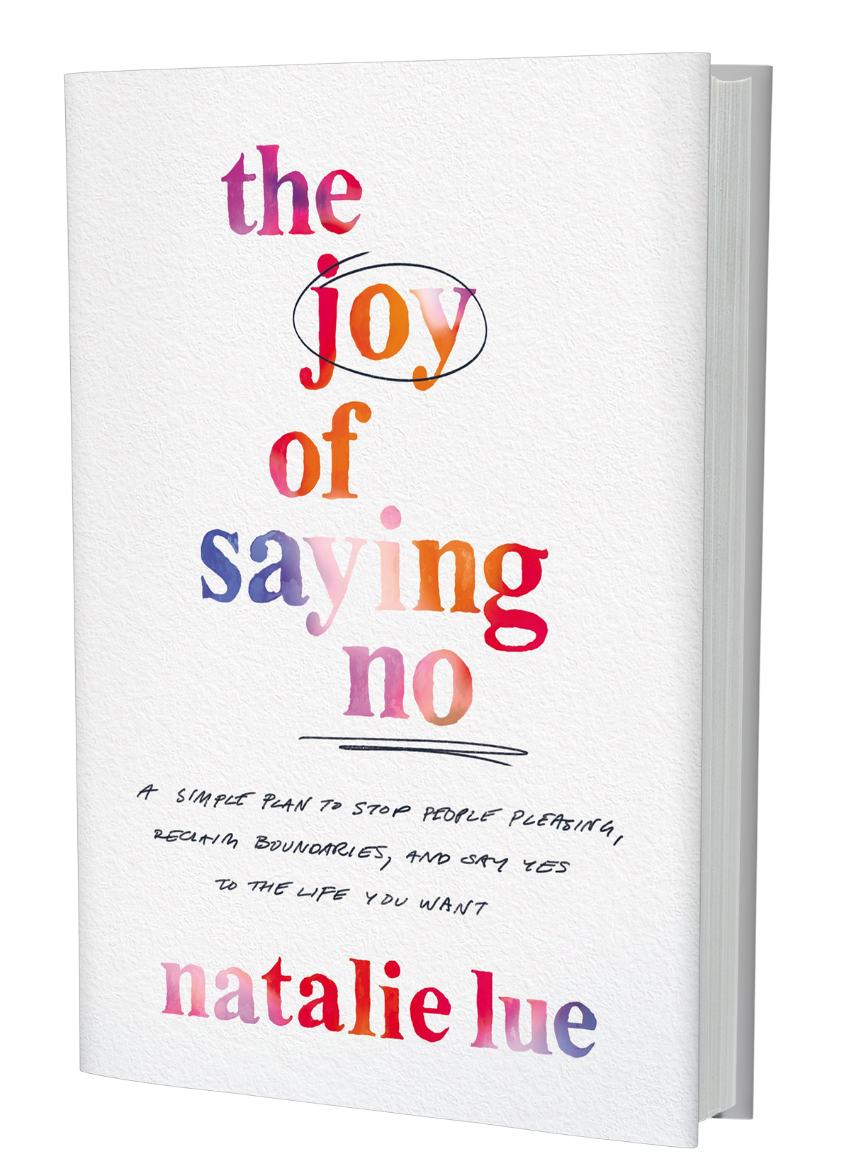 The Joy of Saying No by Natalie Lue